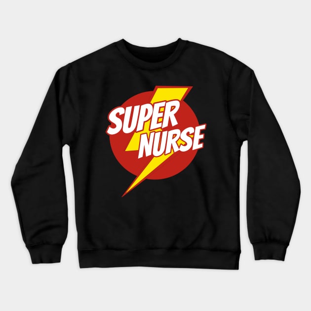 Super Nurse - Funny Nursing Superhero - Lightning Edition Crewneck Sweatshirt by isstgeschichte